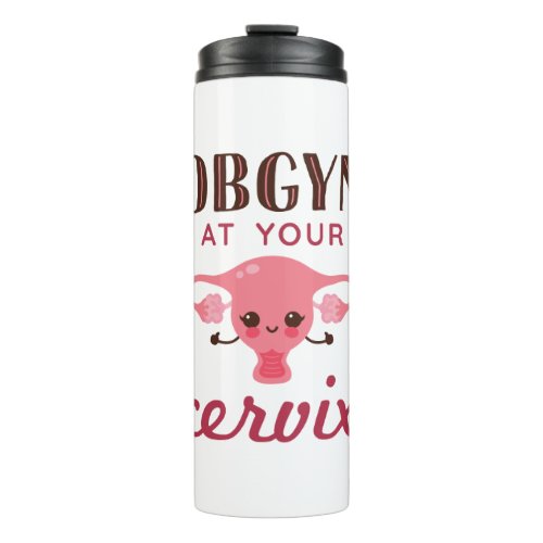 OGBYN At Your Cervix Thermal Tumbler
