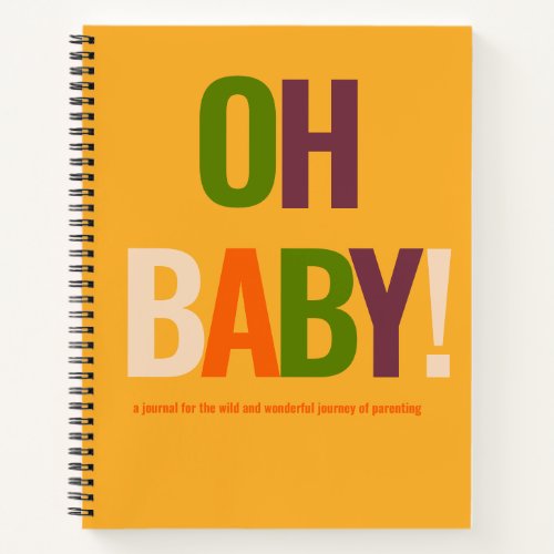 Oh Baby A Journal for New Parents