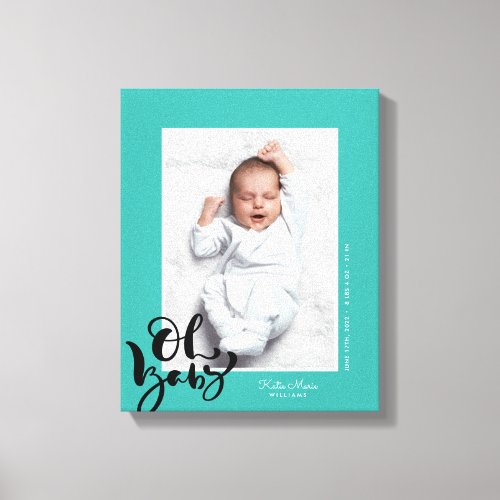 OH BABY Add Your Baby Photo Canvas Print