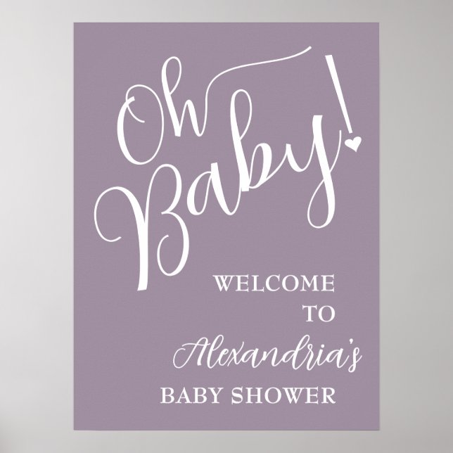 Oh Baby! Calligraphy Baby Shower Purple Welcome Poster (Front)