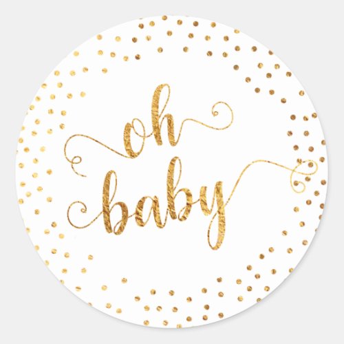 Oh Baby Faux Gold Foil Confetti Baby Shower Classic Round Sticker