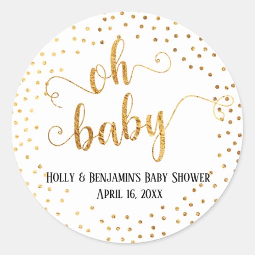 Oh Baby Faux Gold Foil Confetti w Names  Date Classic Round Sticker