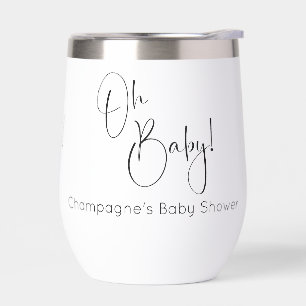 Oh Baby Modern Script Baby Shower Thermal Wine Tumbler