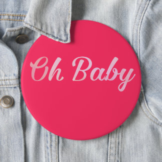 Oh Baby Personalize this Pink Girly Girl Button