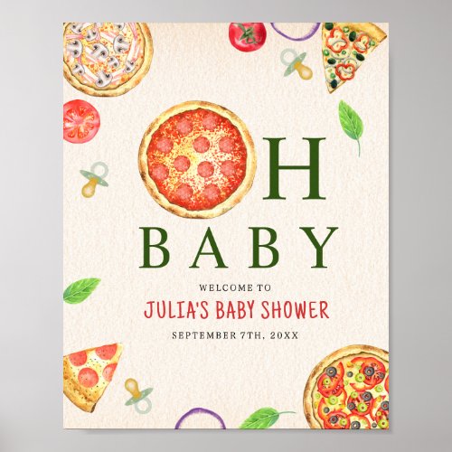 Oh Baby Pizza  Pacifiers Baby Shower Poster