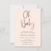 Oh Baby Rose Gold Foil Baby Shower Invitation (Front)