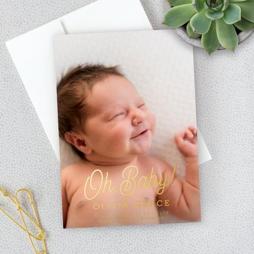 Oh Baby Script Gold Foil Photo Birth Announcement