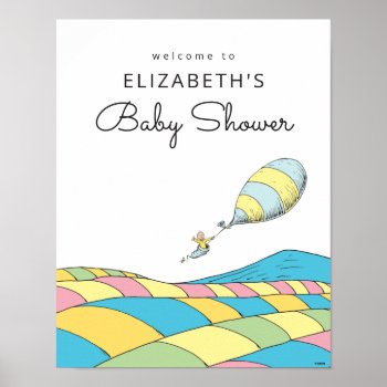 Oh  Baby  The Places You'll Go Baby Shower Poster by DrSeussShop at Zazzle