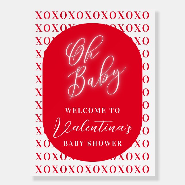 Oh Baby Valentine Baby Shower Welcome Foam Board (Front)