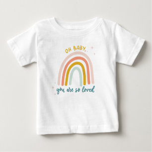 Oh Baby You Are So Loved Baby T-Shirt