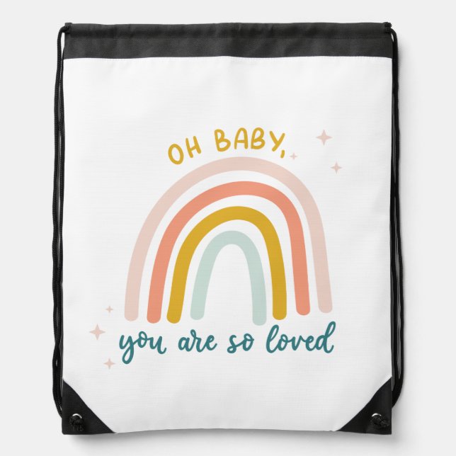 Oh Baby You Are So Loved Drawstring Bag (Front)