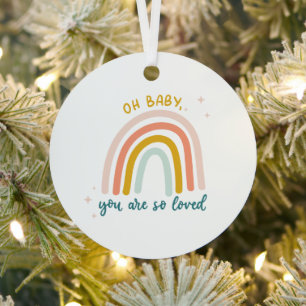 Oh Baby You Are So Loved Metal Ornament