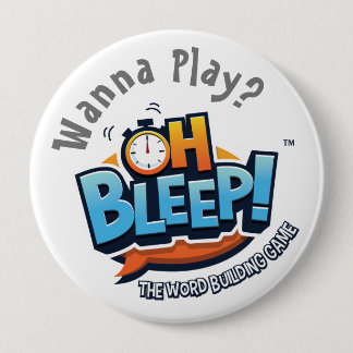Oh Bleep! Wanna Play Button 4"