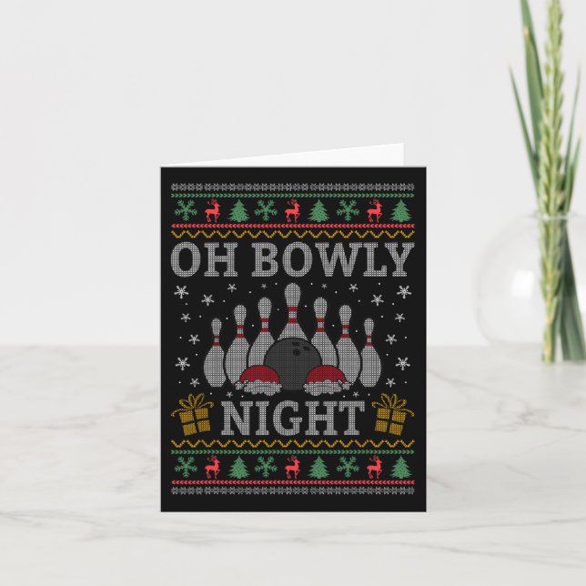 Oh Bowly Night Bowling Christmas Ugly Sweater Bowl Card (Front)