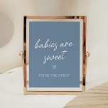 Oh Boy Boho Minimalist Babies are Sweet Poster<br><div class="desc">Make your event special with this Modern Blue Baby Shower with our cute and lovely printable Babies are Sweet Sign featuring adorable Boho Minimalist Baby Shower theme. Download,  personalize,  and create lasting memories with this perfect touch for your joyous celebration!

BS655</div>