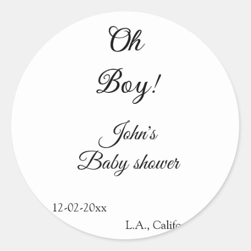 oh boy girl baby shower add name date year venue e classic round sticker