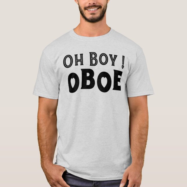 Oh Boy Oboe T-Shirt (Front)