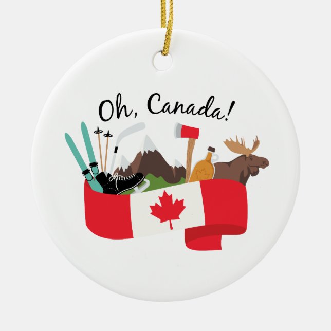 Oh Canada Ceramic Ornament (Front)