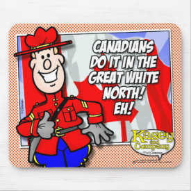 Oh Canada EH! Mouse Pad