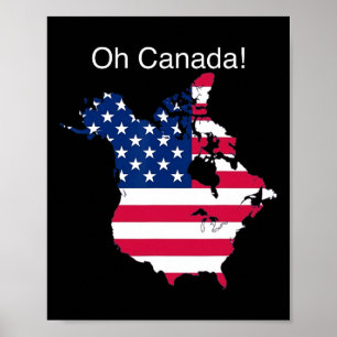 Oh Canada Funny Trump Map Of Usa 2 Poster