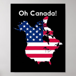 Oh Canada Shirt Map Of Usa Funny Trump 2025 1 Poster