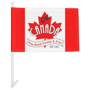 Oh Canada! True North Strong and Free Car Flag
