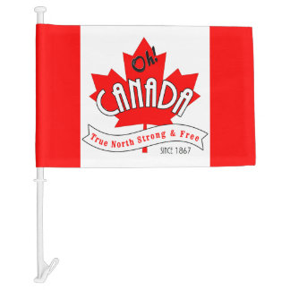 Oh Canada! True North Strong and Free Car Flag