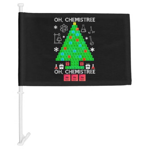 Oh Chemistree Chemist Tree Funny Science Christmas Car Flag