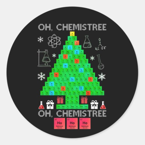 Oh Chemistree Chemist Tree Funny Science Christmas Classic Round Sticker