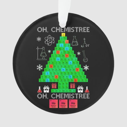 Oh Chemistree Chemist Tree Funny Science Christmas Ornament