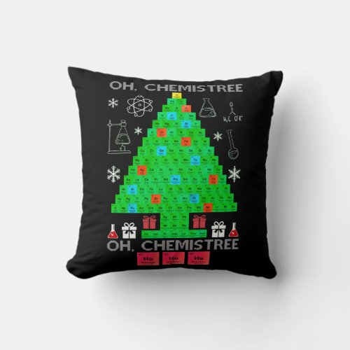 Oh Chemistree Chemist Tree Funny Science Christmas Throw Pillow