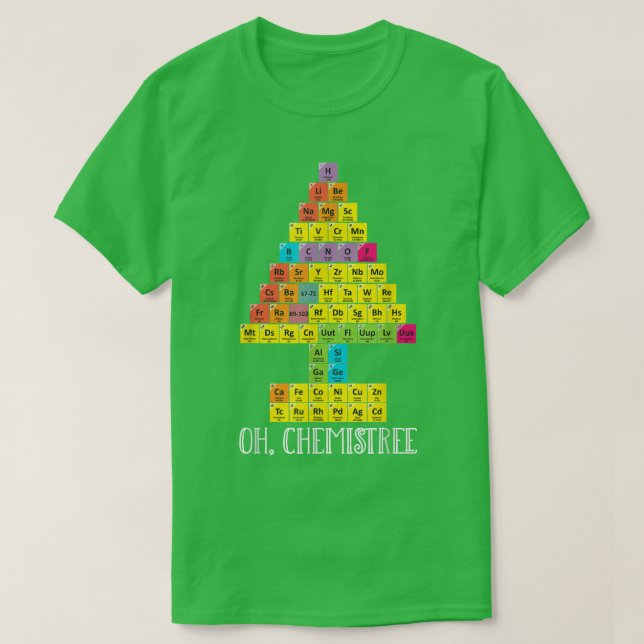 Oh Chemistree Christmas Chemistry Science Periodic T-Shirt (Design Front)