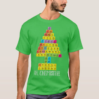Oh Chemistree Christmas Chemistry Science Periodic T-Shirt