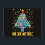 Oh Chemistree Science Christmas Tree Chemistry Postcard<br><div class="desc">Wear this fun chemistree outfit on Christmas to show your love and passion for science. Makes a great gift for the school chemistry teacher or professor.</div>