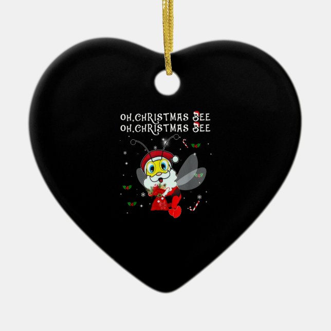 Oh Christmas Bee Xmas Family Holidays Funny Santa Ceramic Ornament (Front)