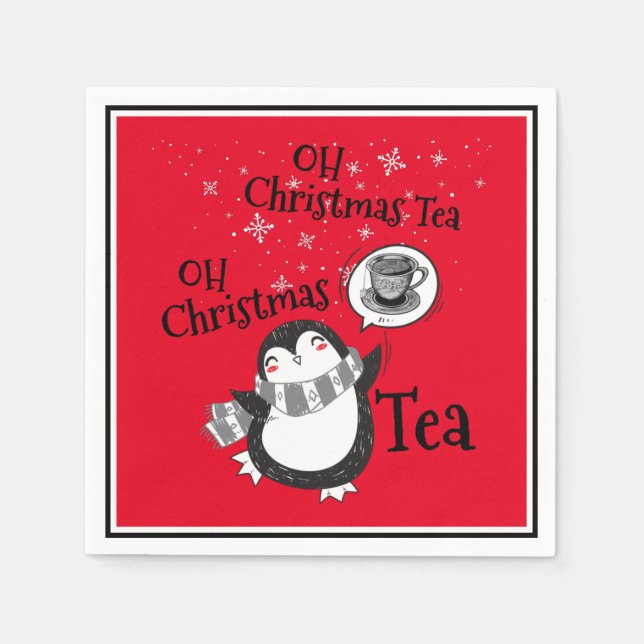 Oh Christmas Tea Penguin Lover - Tea Drinker Napkins (Front)