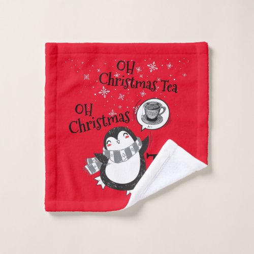 Oh Christmas Tea Penguin Lover _ Tea Drinker Wash Cloth
