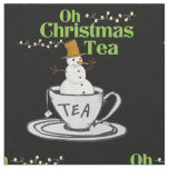 Oh Christmas Tea - Tea Lover Xmas Holiday Fabric