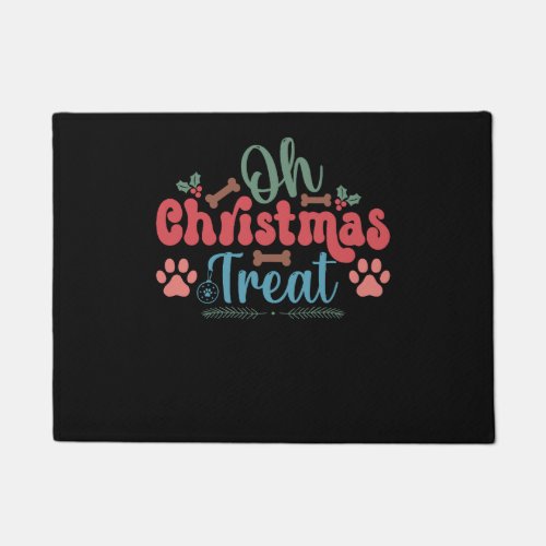 Oh christmas treat Funny Christmas Dog Saying Doormat