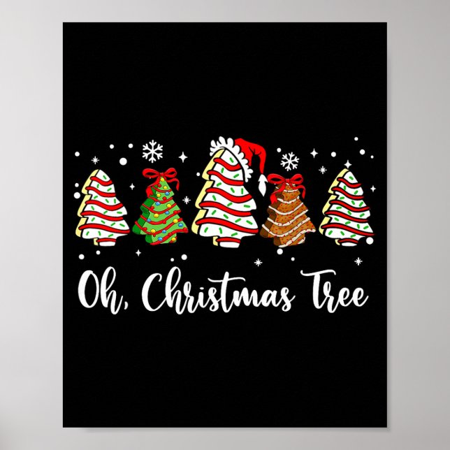 Oh Christmas Tree Cakes Debbie Becky Jen Cake Love Poster (Front)