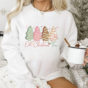 Oh Christmas Tree Cakes Sweatshirt