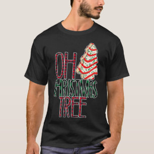 Oh Christmas Tree Funny Xmas Tree Cake T-Shirt