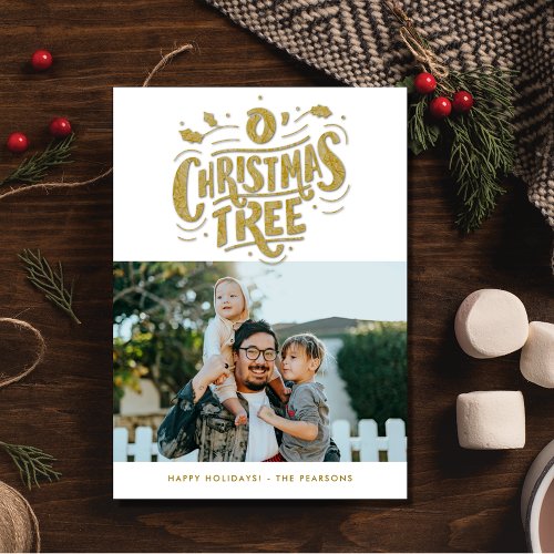 Oh Christmas Tree Gold Photo Family  Holiday Card