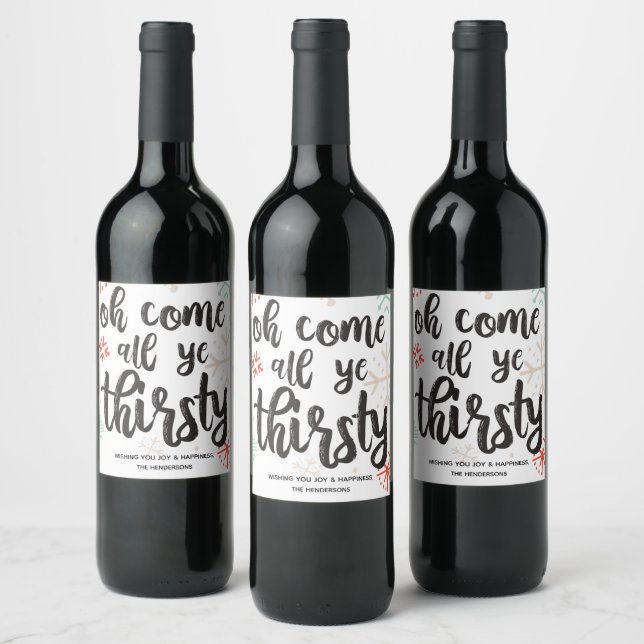 Oh Come all ye Thirsty Christmas Wine Label (Bottles)