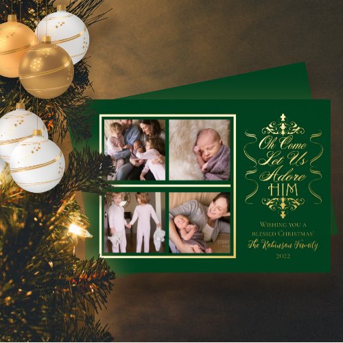 Oh Come Let Us Adore Him 4 Photo Christmas Foil Holiday Card