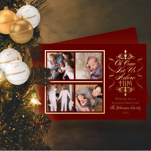 Oh Come Let Us Adore Him 4 Photo Christmas Foil Holiday Card