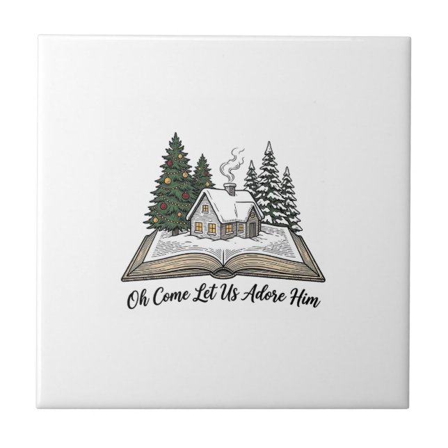 Oh Come Let Us Adore Him Christmas Book Design_1 Ceramic Tile (Front)