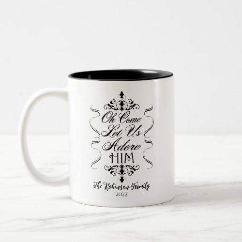 Oh Come Let Us Adore Him Christmas Family Holiday Two_Tone Coffee Mug