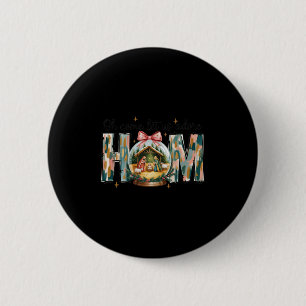 Oh Come Let Us Adore Him Christmas Nativity Scene  Button