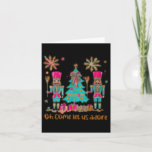 Oh Come Let Us Adore Him Christmas Nutcracker Squa Card